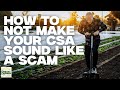 Thumbnail for The CSA Mistake That Kills New Farms