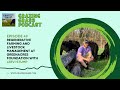 Thumbnail for e49. Regenerative Farming and Livestock Management at Greenacres Foundation...
