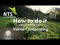 Thumbnail for How to Do It Series - Episode 3 - Vermi-Composting