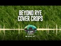 Thumbnail for Farming Podcast | Cover Crop Strategies Beyond Rye | XtremeAg