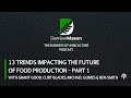 Thumbnail for 13 Trends Impacting The Future of Food Production - Part 1