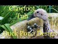 Thumbnail for Clawfoot Bathtub Duck Pond using Permaculture Design: Y'all asked for it, so...