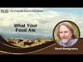 Thumbnail for What Your Food Ate with David Montgomery