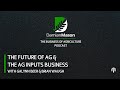 Thumbnail for The Future of Ag & The Ag Inputs Business