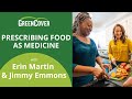 Thumbnail for Prescribing Food as Medicine w/ Erin Martin and Jimmy Emmons