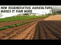 Thumbnail for How Regenerative Agriculture Makes It Rain More/ Prevents Droughts