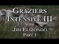 Thumbnail for Graziers Intensive III with Jim Elizondo