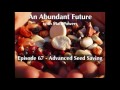 Thumbnail for Episode 67 Advanced Seed Saving