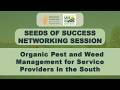Thumbnail for Organic Pest and Weed Management for Service Providers in the South