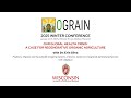 Thumbnail for Our Global Health Crisis: A Case for Regenerative Organic Agriculture. OGRAIN 2025