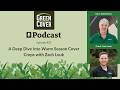 Thumbnail for Podcast Episode #33: A Deep Dive into Warm Season Cover Crops with Zach Louk