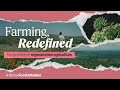 Thumbnail for Farming, Redefined. A FoodUnfolded Film about Regenerative Agriculture
