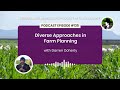 Thumbnail for Episode 135: Diverse Approaches in Farm Planning with Darren Doherty
