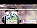 Thumbnail for 82. Greg Peterson on The Art and Science of Working With Nature