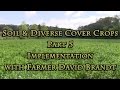 Thumbnail for Soil & Diverse Cover Crops Part 5 Implementation with Farmer David Brandt